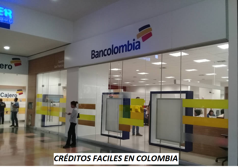 CRÉDITOS FÁCIL BANCOLOMBIA